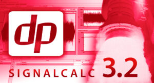 Data Physics SignalCalc 3.2 Release