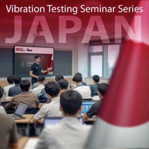 NVT Group Vibration Testing Seminar 2025 – Japan